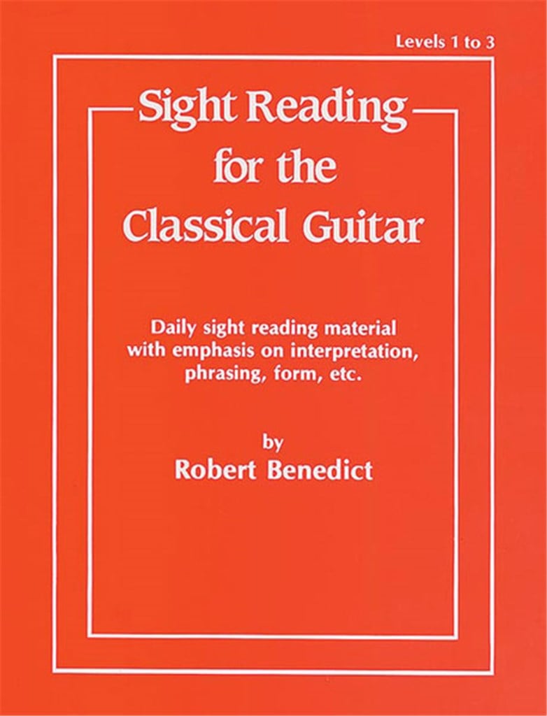 Sight Reading for the Classical Guitar Level I-III